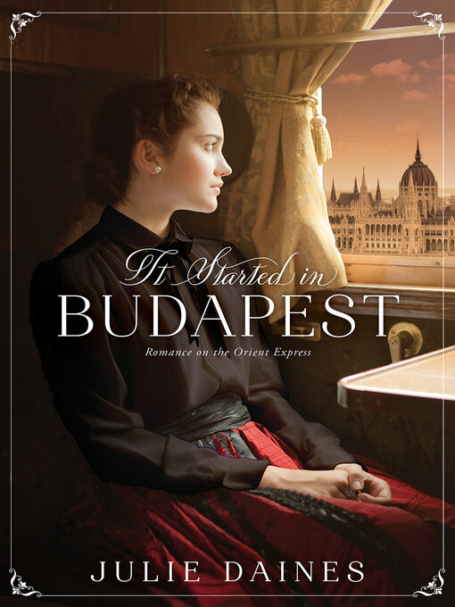 Title details for It Started in Budapest by Julie Daines - Available